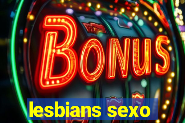 lesbians sexo